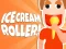 Mäng Ice Cream Roller! Internetis