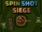 Mäng Spin Shot Siege Internetis