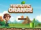 Mäng Fantastic Orange Internetis