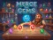 Mäng Merge the Gems Internetis