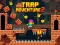 Mäng Trap Adventure 2 Internetis