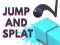 Mäng Jump and Splat Internetis