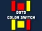 Mäng Dot Color Switch Internetis