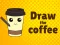 Mäng Draw The Coffee Internetis