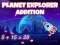 Mäng Planet explorer addition Internetis