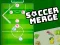 Mäng Soccer Merge Internetis