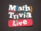 Mäng Math Trivia Live Internetis
