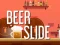 Mäng Beer Slide Internetis