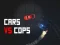 Mäng Car Vs Cops Internetis