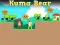 Mäng Kuma Bear Internetis