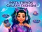 Mäng Insta Trends Galaxy Fashion Internetis