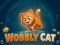 Mäng Wobbly Cat Internetis
