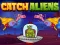 Mäng Catch Aliens Internetis