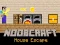 Mäng Noobcraft House Escape Internetis