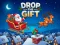 Mäng Drop The Gift Internetis