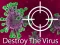 Mäng Destroy The Virus Internetis