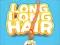 Mäng Long Long Hair Internetis