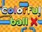 Mäng Colorful ball X Internetis