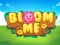 Mäng Bloom Me Internetis