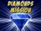 Mäng Diamonds Mission Internetis