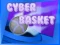 Mäng Cyber Basket Internetis