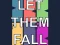 Mäng Let them fall Internetis