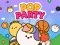 Mäng Pop Party Internetis