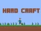 Mäng Hard Craft Internetis