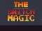 Mäng Switch Magic Internetis