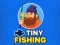 Mäng Tiny Fishing Internetis