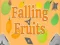 Mäng Falling fruits touch Internetis