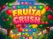 Mäng Fruita Crush Internetis