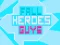 Mäng Fall Heroes Guys 2 Internetis