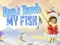 Mäng Don't touch my fish Internetis