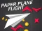 Mäng Paper Plane Flight Internetis