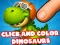 Mäng Click And Colors Dinosaurs Internetis