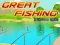 Mäng Great Fishing Internetis