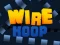 Mäng Wire Hoop Internetis