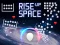 Mäng Rise Up Space Internetis