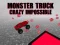 Mäng Monster Truck Crazy Impossible Internetis