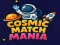 Mäng Cosmic Match Mania Internetis
