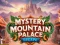 Mäng Mystery Mountain Palace Escape Internetis