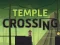 Mäng Temple Crossing Internetis