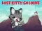 Mäng Lost Kitty Go Home Internetis