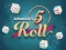 Mäng 5 Roll Internetis