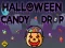 Mäng Halloween Candy Drop Internetis