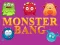 Mäng Monster bang Internetis