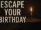 Mäng Escape Your Birthday: Horror Escape Internetis