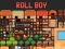 Mäng Roll Boy Internetis