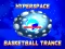 Mäng Hyperspace Basketball Trance Internetis